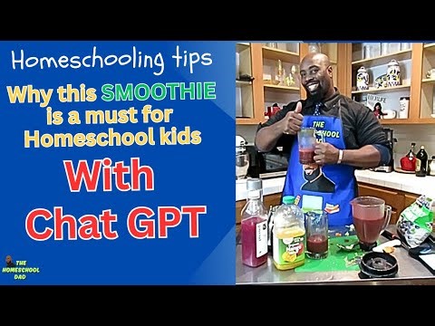 Why Organic Smoothies Belong in Homeschool Life In detail with CHAT GPT #homeschoolnutrition