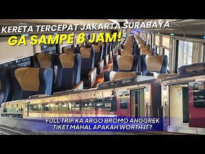 KERETA TERCEPAT JAKARTA SURABAYA ! Naik KA Argo Bromo Anggrek, Tiket Mahal Apakah Worth It ?!