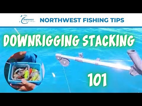 Downrigger Stacking Techniques | Northwest Fishing Tips