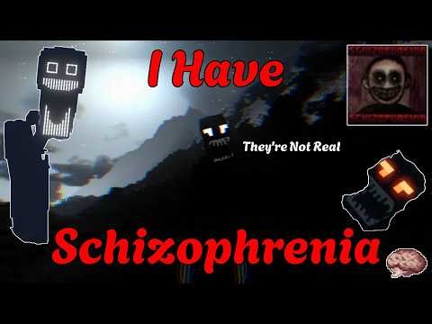 Minecraft But I Have Schizophrenia... (Part 1)
