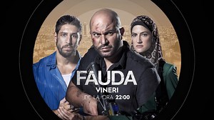 Fii gata de acțiune! Serialul „Fauda”, difuzat de Aleph News