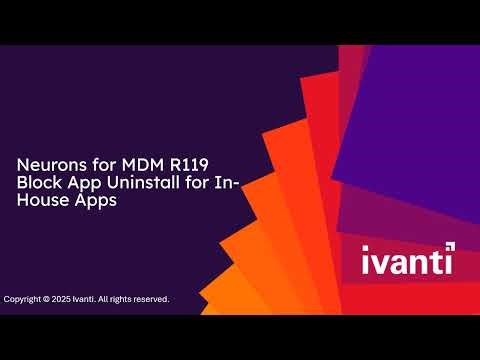 Ivanti Neurons for MDM - Configure In-House App Block Settings