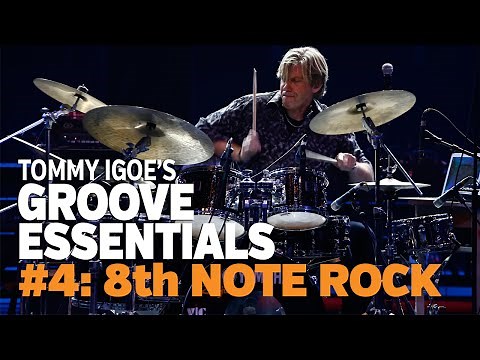 Tommy Igoe's Groove Essentials #4: 8th Note Rock