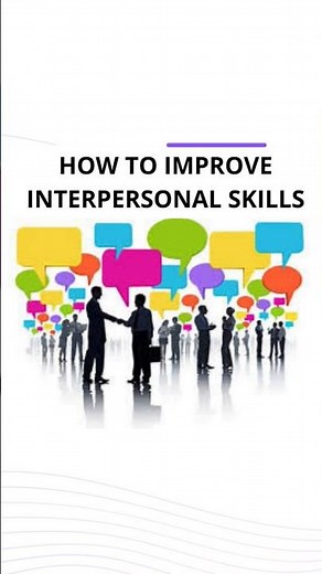How to improve interpersonal skills