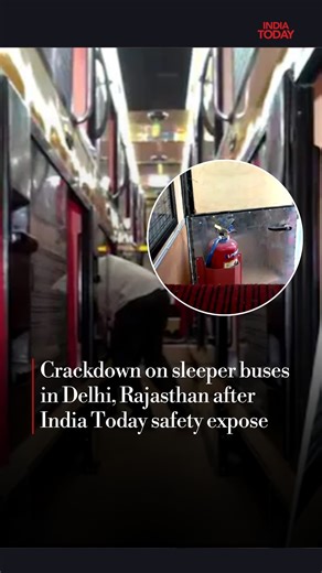 India Today on Instagram: "Authorities in Delhi and Rajasthan moved swiftly to crack down on unsafe sleeper buses after an India Today report exposed widespread violations of their safety norms across major cities, triggering midnight raids, seizures and challans. The India Today investigation, conducted in Delhi, Lucknow, Chandigarh, Bhopal and Jaipur, revealed alarming lapses in sleeper coach buses, including emergency exits blocked by seats or luggage, obstructed windows, missing fire extingu