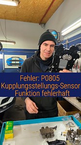 😱 Fehlercode P0805 – Kupplungsstellungs-Sensor Funktion fehlerhaft ⚙️🔧 Marco erklärt euch, was zu tun ist. #kfz #dsg #getriebe | Brinkmann Kraftfahrzeugteile Vertriebs GmbH