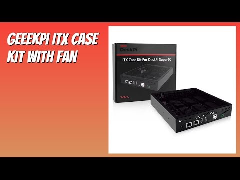 REVIEW (2026): GeeekPi ITX Case Kit with Fan. Features