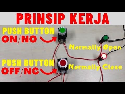 Prinsip Kerja Push Button ON OFF dan NO (Normally Open) NC (Normally Close)