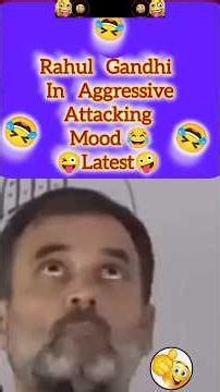 Rahul Gandhi In Aggressive Attacking Mood Latest🤣🤪🤣 #pmmodi #funny #comedy #rahulgandhi #trending
