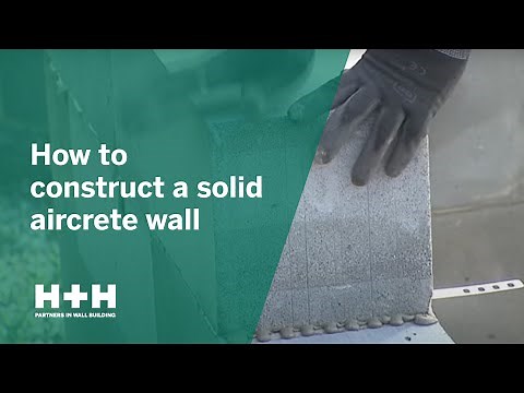 How to construct a solid aircrete wall