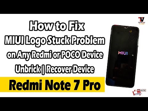 How to Fix MIUI Logo Stuck On Boot Screen| Unbrick Redmi Note 7 Pro or Any Redmi & POCO Devices 2021