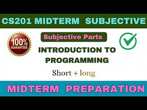 CS201 Midterm Subjective Questions | Introduction to Programming Short & Long Answers (VU 2025)