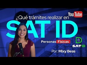 ¿Qué trámites se pueden realizar en SAT ID? (Personas Físicas)