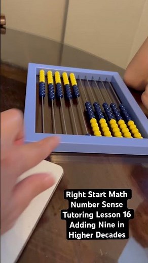 Using an abacus to teach addition (Right Start math Number Sense Tutoring)