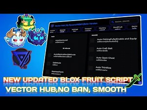 🔥 New Vector Hub Script | Auto Observation V2, Auto Farm & PvP Hacks | Blox Fruits Update