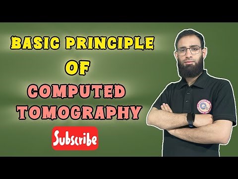 LEC 3 | Basic Principle of Computed Tomography | Computed Tomography Physics | AAQIB MEHRAJ
