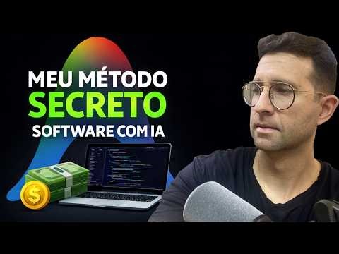 MEU PROCESSO COMPLETO PARA CRIAR SOFTWARES COM IA