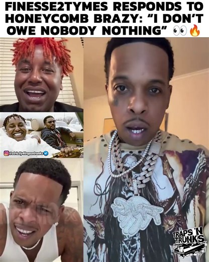 Finesse2Tymes speaking out after all the talk about Honeykomb Brazy and J Prince Jr 👀🔥 he says everything he got came off his own money and he don’t owe nobody, but the situation still got the internet going back and forth 💰😳 been tension behind the scenes for a minute and now it’s all spilling out…Y’all think Finesse gonna be able to get out his contract and drop music how he really want? 🤔👇