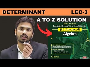 Determinant Lecture 3 | Cengage JEE Solution by Thakur Sir | Complete Class 12 + JEE Maths