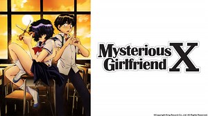 Watch Mysterious Girlfriend X