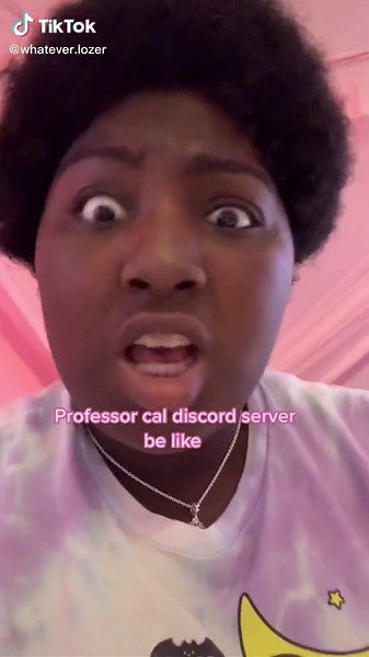 Professor Cal Discord Server Funny Moments