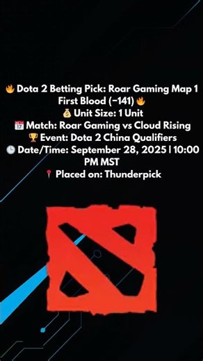 🏆 1U Roar Gaming FB Pick | 10PM MST Dota 2