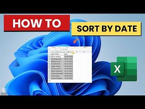 How to Sort By Date in Excel - Full Guide