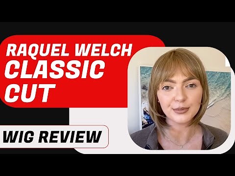Raquel Welch "Classic Cut" Wig Review | Chiquel