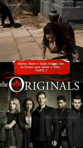 Os Originais: A Saga de Elijah e Hayley