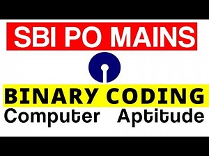SBI PO Mains Problems (Binary Coding - 5 Marks 100% Sure ) Video Lecture - Government Jobs
