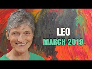 Leo March 2019 Astrology Horoscope Forecast