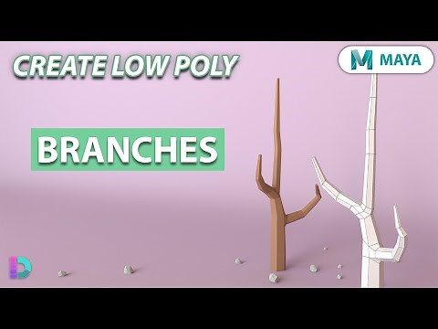 Model Low Poly Branches In Maya | Simple Tree Branches