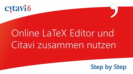 Tipp: Online LaTeX Editor mit Citavi 6 nutzen