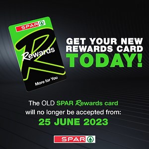 Sign-up for the NEW SPAR Rewards card today and enjoy great savings at your favourite store! The old SPAR Rewards Card will be discontinued from 25 June 2023 so don't miss out! | SPAR Western Cape