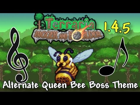Terraria 1.4.5 Queen Bee Alternate Boss Theme