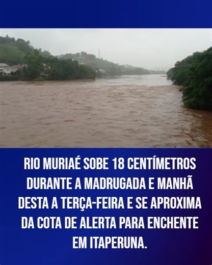 BLOG DO Adilson Ribeiro on Instagram: "O nível do Rio Muriaé atingiu a cota de atenção em Itaperuna na manhã desta terça-feira (06/01/2026). De acordo com a última medição, realizada às 7h15, o rio marcou 3,23 centímetros. O aumento do nível está relacionado ao volume de chuvas registrado nos últimos dias na região. Apesar da elevação, o rio ainda permanece abaixo das cotas de alerta e inundação, não havendo, até o momento, registro de transbordamentos. A Defesa Civil e demais órgãos competentes