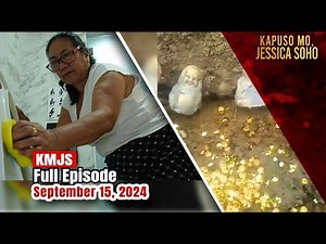 KMJS September 15, 2024 Full Episode | Kapuso Mo, Jessica Soho  | Videos | GMA News Online