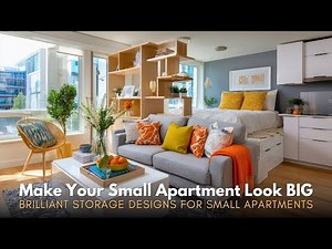 Brilliant Small Apartment Storage Ideas That Make Your Space Look Huge