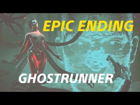 Ghostrunner_ Ending and Credits / Slayer Review #epicgaming 