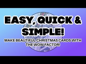 GEORGEOUS, QUICK & EASY CARD IDEAS!!