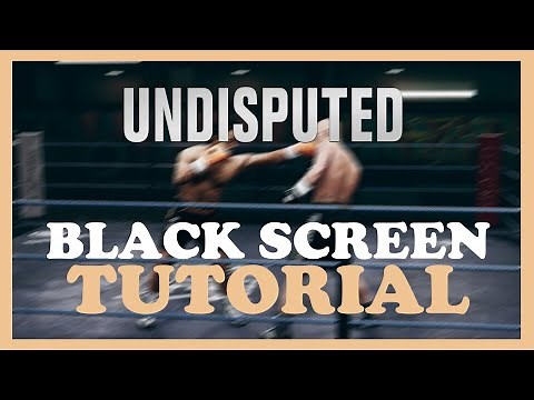 Undisputed – How to Fix Black Screen & Stuck on Loading Screen