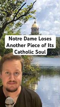 Notre Dame Loses Another Piece of Its Catholic Soul