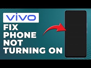 How To Fix Vivo Phone Not Turning On (Why Is Vivo Phone Not Turning On And How To Troubleshoot?)