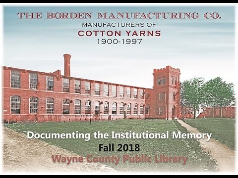 The Borden Manufacturing Company Retrospective - Goldsboro, NC - Fall 2018