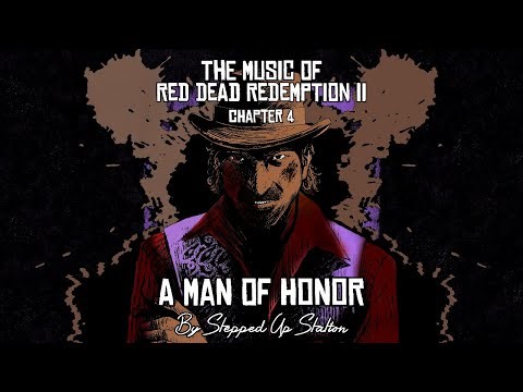 RDR2 Soundtrack (Mission #44 Part 2) A Man Of Honor