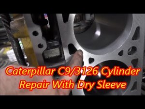Boring and dry Sleeve or Liner Repair on Cat C9 or 3126 Engine Plus General Engine Block Overview