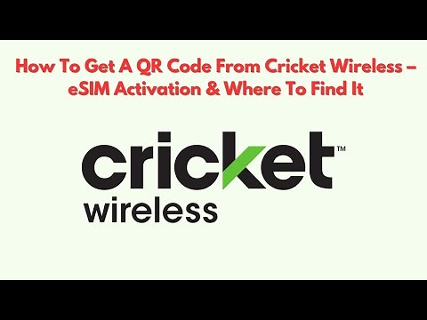 How To Get A QR Code From Cricket Wireless – eSIM Activation & Where to Find It
