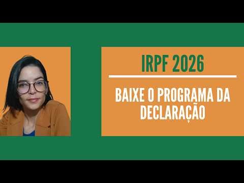 Brazilian Income Tax Return 2026 | How to Download the 2026 Income Tax Program (Safe Step-by-Step...