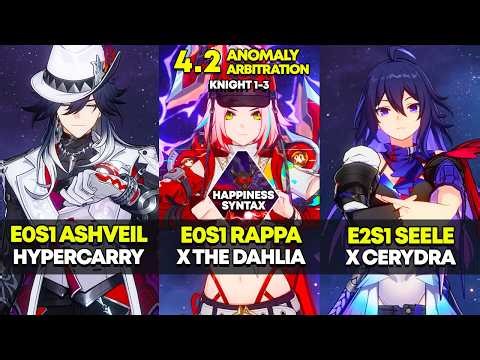 E0S1 Ashveil & E0S1 Rappa & E2S1 Seele | Anomaly Arbitration Knight 1-3 | Honkai Star Rail 4.2