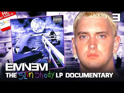Eminem: The Slim Shady LP Documentary
